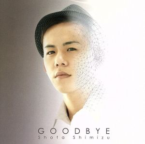 GOODBYE(初回生産限定盤)(DVD付)