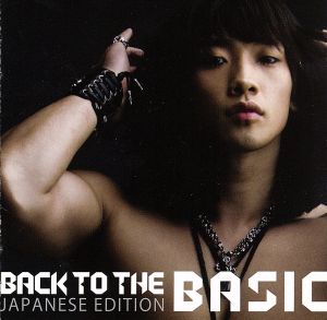 BACK TO THE BASIC～JAPANESE EDITION(初回生産限定盤)(DVD付)