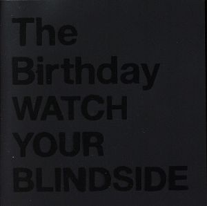 WATCH YOUR BLINDSIDE 新品CD | ブックオフ公式オンラインストア