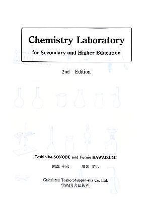 Chemistry Laboratoryfor Secondary and Higher Education 2nd Edition
