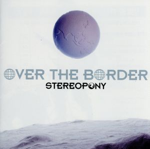 OVER THE BORDER(初回生産限定盤)(DVD付)