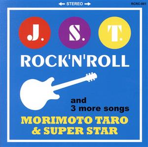 J.S.T.ROCK`N'ROLL