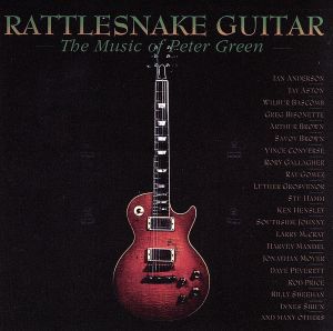 ラトルスネイク・ギター:ザ・ミュージック・オブ・ピーター・グリーン(SHM-CD)