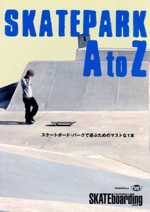 SKATEPARK A to Z