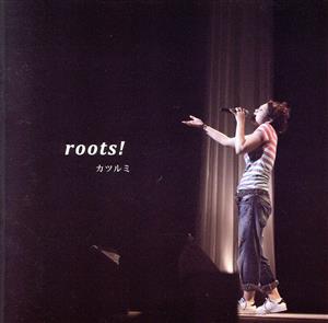 roots！