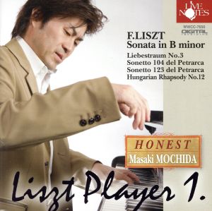 Liszt player 1 「ロ短調ソナタ」他 名曲選