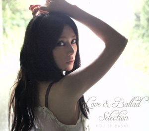 Love&Ballad Selection(初回限定盤)(DVD付)