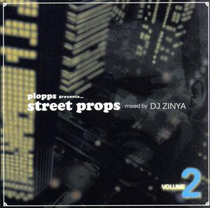 street props vol.2 mixd by DJ ZINYA