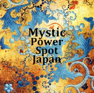 Mystic Power Spot Japan