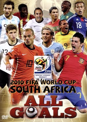 2010 FIFA ワールドカップ 南アフリカ オフィシャルDVD オール・ゴールズ