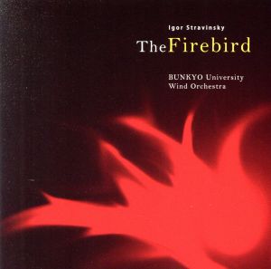 ストラヴィンスキー:組曲「火の鳥」
