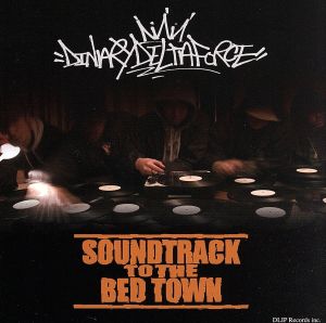 SOUNDTRACK TO THE BED TOWN