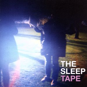 The Sleep Tape