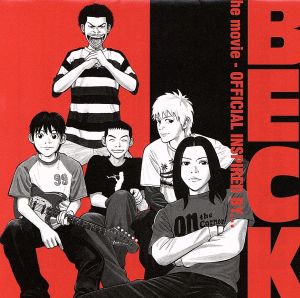 BECK the movie～OFFICIAL INSPIRED BY...