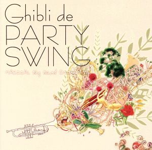 Ghibli de PARTY SWING