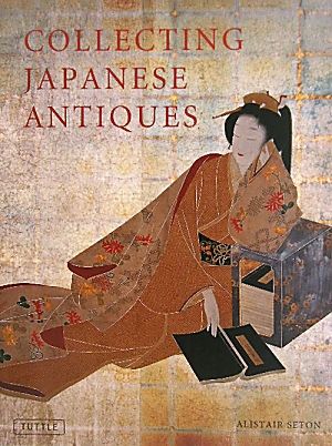 Collecting Japanese Antiques