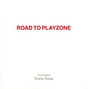 ROAD TO PLAYZONE(DVD付)