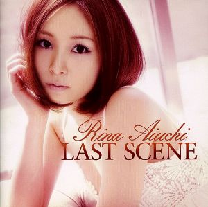 LAST SCENE(初回限定盤)(DVD付)