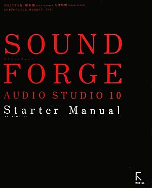 SOUND FORGE AUDIO STUDIO 10 Starter Manual