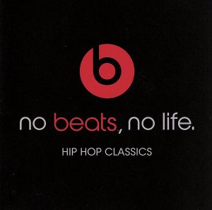 no beats,no life.-HIP HOP CLASSICS