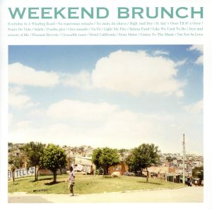 WEEKEND BRUNCH