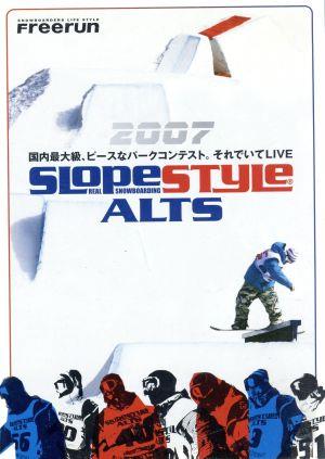 SlopeStyle ALTS 2007