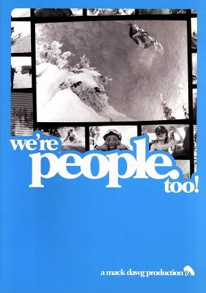 We're People Too！