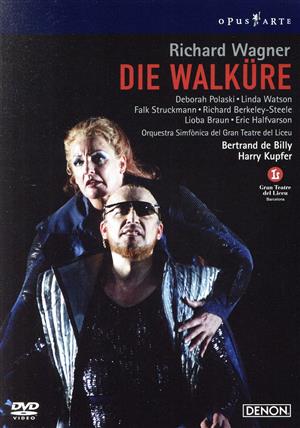 ワーグナー:楽劇「ワルキューレ」リセウ大歌劇場2003年