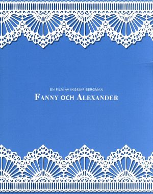 ファニーとアレクサンデル オリジナル版【HDマスター】(Blu-ray Disc)
