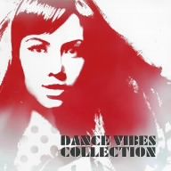 DANCE VIBES COLLECTION