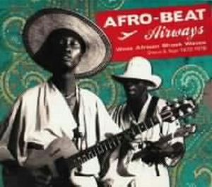 アフロビート・エアウェイズ～ガーナ&トーゴ 1972-1978
