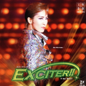 EXCITER!! 花組大劇場公演ライブCD