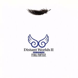 Distant WorldsⅡ: more music from FINAL FANTASY