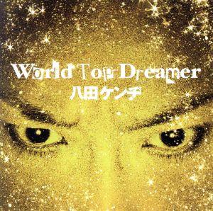 WORLD TOP DREAMER