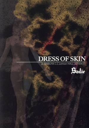 DRESS OF SKIN at SHIBUYA-C.C.Lemon Hall 20100611