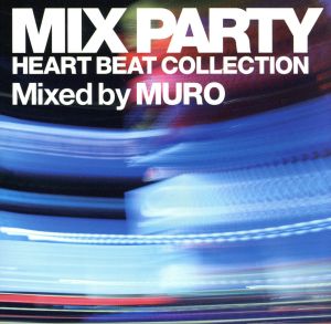 MIX PARTY ～HEART BEAT COLLECTION