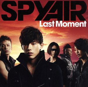 Last Moment(初回生産限定盤)(DVD付)