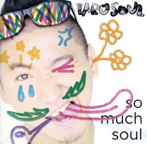 So Much Soul(初回生産限定盤)(DVD付)