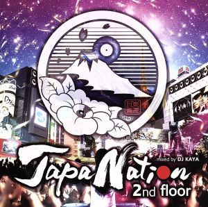 JAPANATION 2nd FLOOR mixed by DJ KAYA