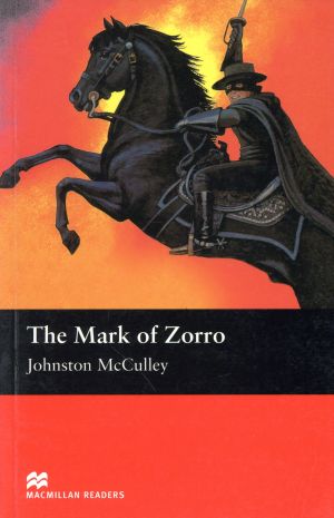 英文 The Mark of Zorro マクミラン・リーダーズ