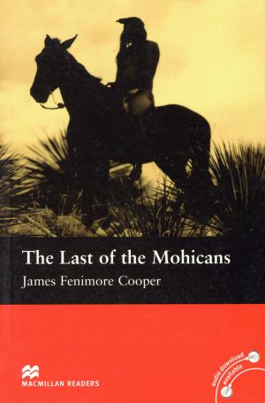 英文 The Last of the Mohicans マクミラン・リーダーズ