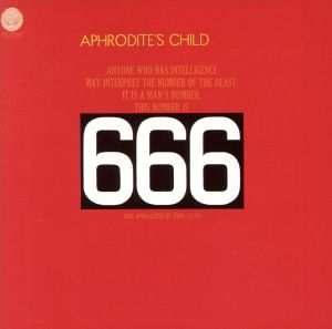 666～アフロディーテズ・チャイルドの不思議な世界(SHM-CD)