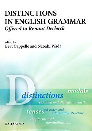 Distinctions in English Grammar Offered to Renaat Declerck