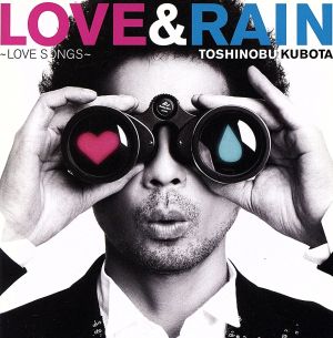 LOVE&RAIN～LOVE SONGS～(初回生産限定盤)(DVD付)