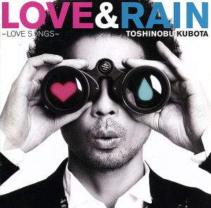 LOVE&RAIN～LOVE SONGS～
