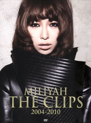 MILIYAH THE CLIPS 2004-2010(初回限定版)