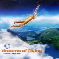 Dreams of Flying Compiled by Dj Amito