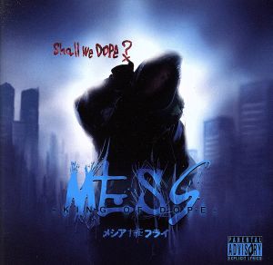 MESS-King of Dope-