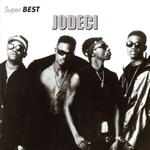 スーパー・ベスト JODECI