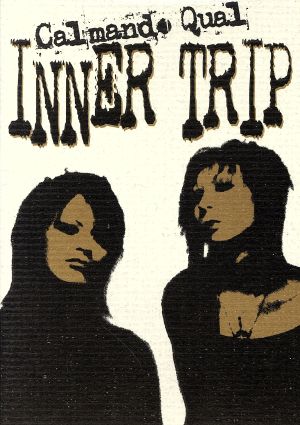 INNER TRIP